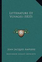 Litterature Et Voyages (1833) 1166792005 Book Cover