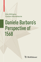 Daniele Barbaro's Perspective of 1568 3030766861 Book Cover