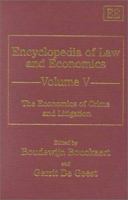 The Economics of Crime and Litigation (Encyclopedia of Law and Economics , Vol 5) 1858989884 Book Cover