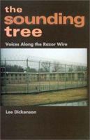 The Sounding Tree: Voices Along the Razor Wire 1882897242 Book Cover