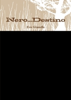 Nero...Destino 1329880935 Book Cover
