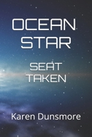 Ocean Star: Seat Taken B0F1V17QWD Book Cover