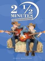 2 1/2 Minutes 1490842187 Book Cover