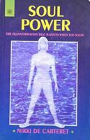 Soul Power: The Transformation That Happens When You Know 8178221454 Book Cover