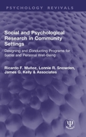 Social and Psychological Research in Community Settings: Designing and Conducting Programs for Social and Personal Well-Being (Psychology Revivals) 1041350252 Book Cover