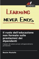 Il ruolo dell'educazione non formale sulle prestazioni dei dipendenti 6205772280 Book Cover