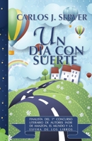 Un Dia Con Suerte 1505297281 Book Cover