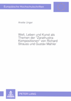 Welt, Leben Und Kunst ALS Themen Der «Zarathustra-Kompositionen» Von Richard Strauss Und Gustav Mahler 3631444931 Book Cover