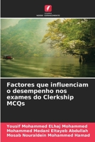 Factores que influenciam o desempenho nos exames do Clerkship MCQs 6204633422 Book Cover