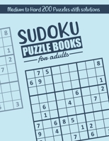Sudoku: Sudoku Puzzle books for adults Medium to Hard: suduko puzzle books for adults medium to hard 200 Medium to Hard Sudoku B08RRJ92VB Book Cover