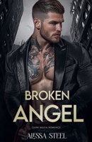 Broken Angel: Dark Mafia Romance B0DPY2GXX1 Book Cover