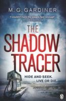 The Shadow Tracer 1405913940 Book Cover