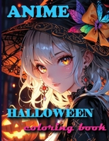 ANIME Halloween Coloring Book 625987376X Book Cover