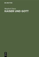 Kaiser Und Gott 3598774443 Book Cover
