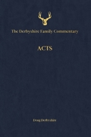 The Derbyshire Family Commentary Acts 1953935141 Book Cover