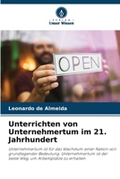 Unterrichten von Unternehmertum im 21. Jahrhundert 6207404548 Book Cover