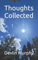 Thoughts Collected B0CN6GNZL3 Book Cover