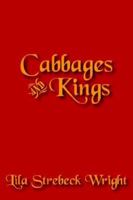 Cabbages and Kings 1425912133 Book Cover