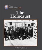 The Holocaust (World History Series) 1590182529 Book Cover