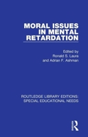 Moral Issues in Mental Retardation 1138602663 Book Cover