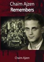 Chaim Ajzen Remembers 187673356X Book Cover