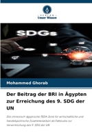 Der Beitrag der BRI in Ägypten zur Erreichung des 9. SDG der UN (German Edition) 6207719468 Book Cover