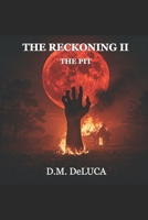 The Reckoning II: The Pit B0DW8SPJQP Book Cover