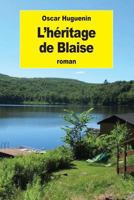 L'héritage de Blaise 3988814563 Book Cover