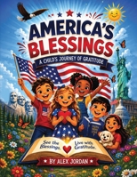A Child's Journey of Gratitude: 25 Blessings - 25 Gratitude Reflections B0HHBLGMB9 Book Cover