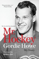 Mr. Hockey 0399172912 Book Cover