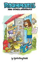 Roommates and Other Anomalies 1608440710 Book Cover