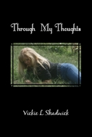 Through My Thoughts 1300503246 Book Cover