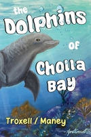 The Dolphins of Cholla Bay 1787881830 Book Cover