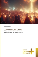 Comprendre Christ (French Edition) 620617073X Book Cover
