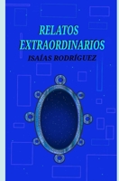 RELATOS EXTRAORDINARIOS (Spanish Edition) B0FD83HHRV Book Cover