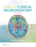 Snell's Clinical Neuroanatomy 1496346750 Book Cover