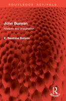 John Bunyan: Allegory and Imagination 1032997486 Book Cover