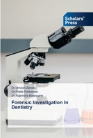 Forensic Investigation In Dentistry 6138947169 Book Cover