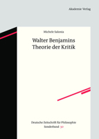 Walter Benjamins Theorie Der Kritik 3050049448 Book Cover