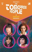 The Tomorrow People - Oversight (The Tomorrow People - Series 2) 0722365179 Book Cover