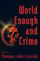 World Enough and Crime 1927114918 Book Cover