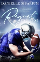 Regret Me Not 150286598X Book Cover