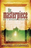 The Masterpiece 0977953505 Book Cover