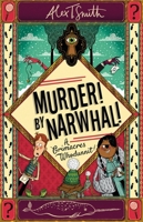 A Grimacres Whodunnit: Murder! by Narwhal!: Book 1 1444970054 Book Cover