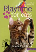 Playtime for Cats: Activities and Games for Felines 3861279703 Book Cover