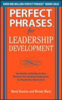 Perfect Phrases for Leadership Development 0071750940 Book Cover