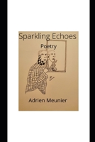 Sparkling Echoes: Poetry B0BMYSXH32 Book Cover