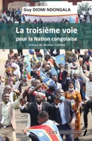 La troisième voie pour la Nation congolaise 2343240515 Book Cover