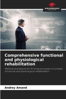 Comprehensive functional and physiological rehabilitation 6207936191 Book Cover