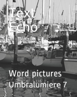 Text Echo: Word pictures B08L3P17V1 Book Cover